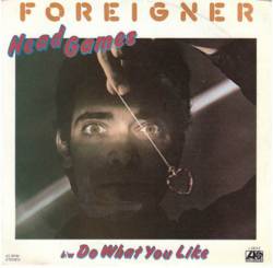 Foreigner : Head Games (Single)